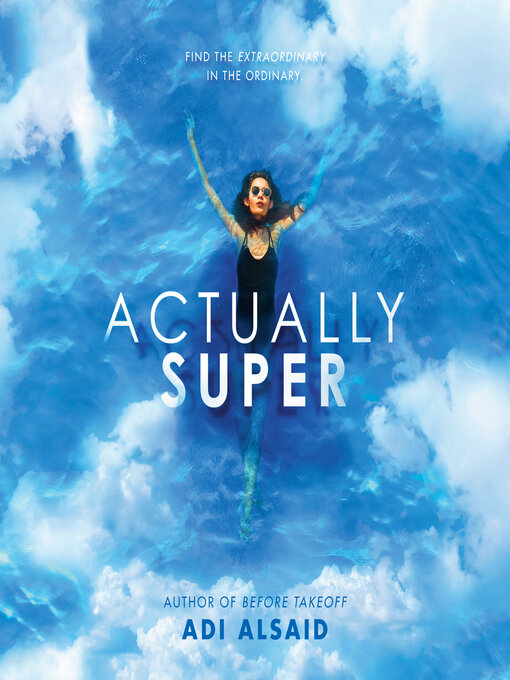 Title details for Actually Super by Adi Alsaid - Available
